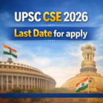 UPSC CSE 2026 Last Date